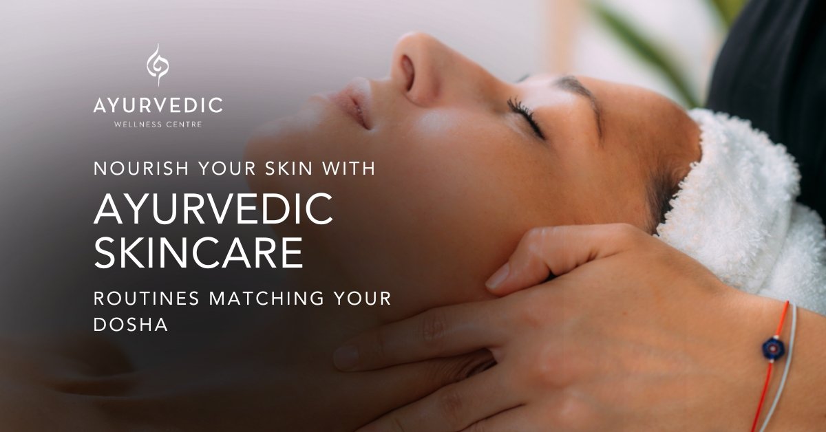 Ayurvedic Skincare