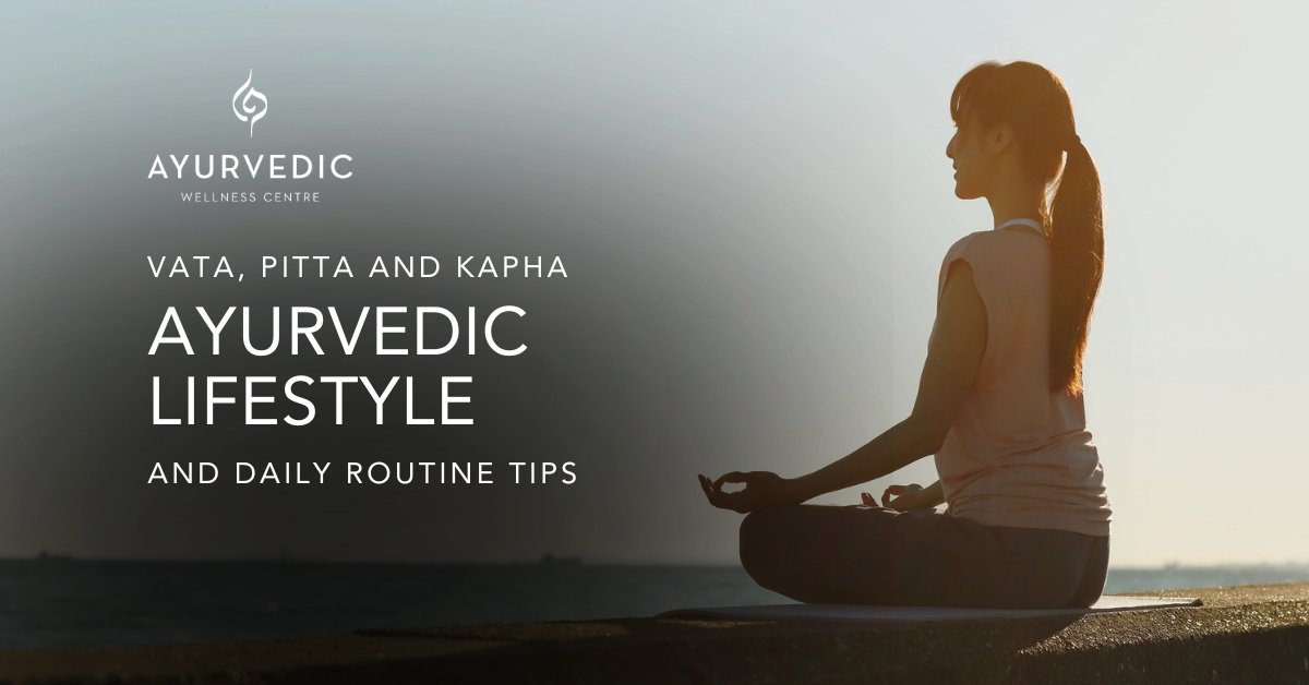 Ayurvedic Lifestyle