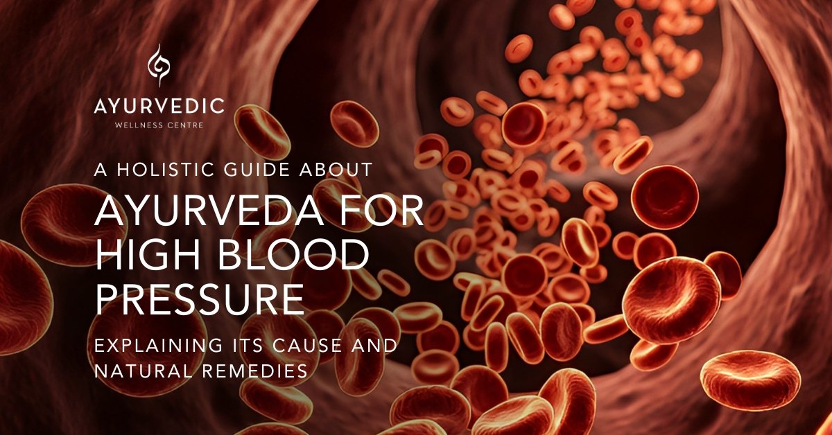 Ayurveda for High Blood Pressure