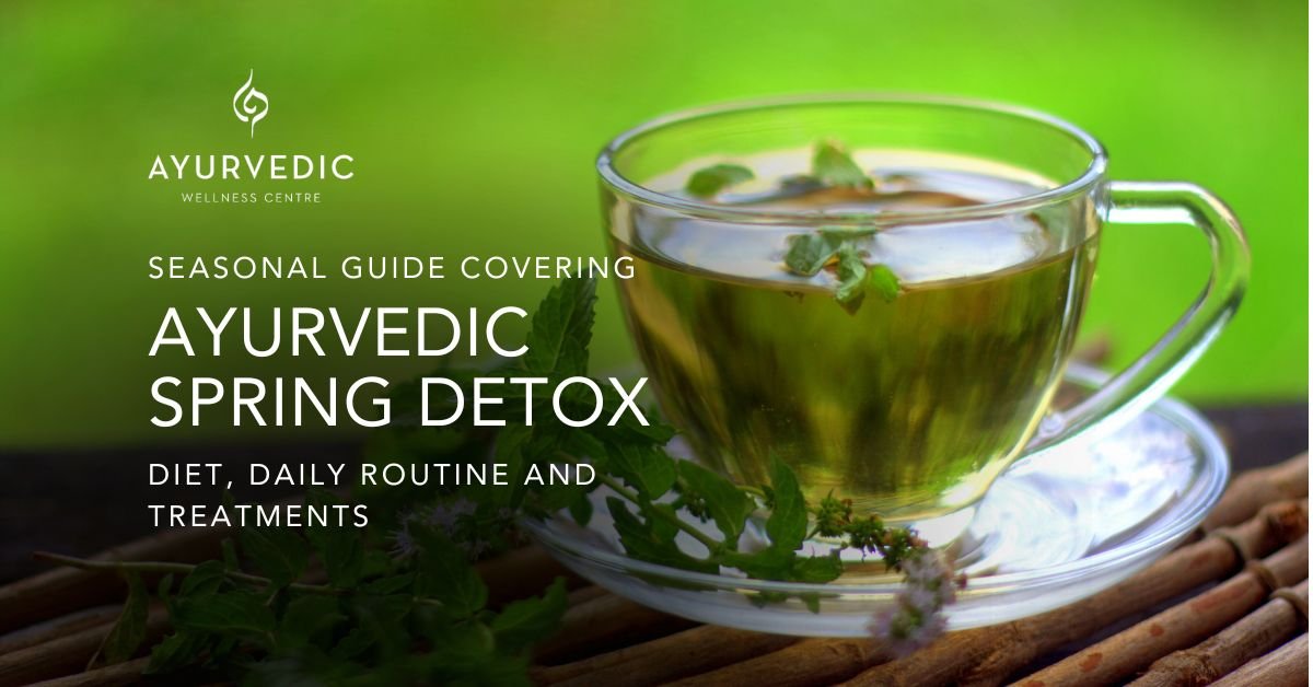 Ayurvedic Spring Detox